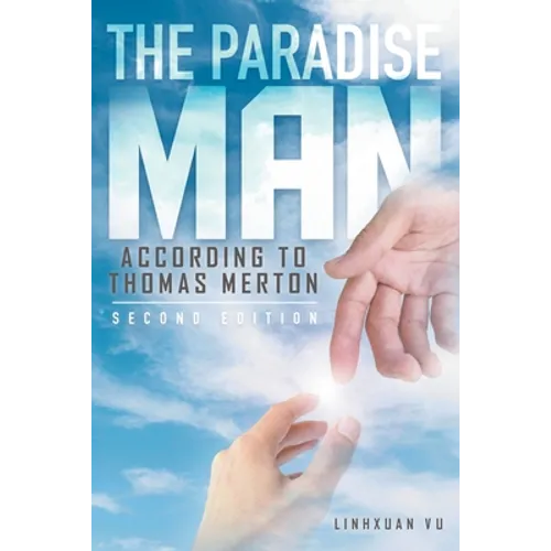 The Paradise Man: according to THOMAS MERTON