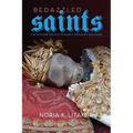 Bedazzled Saints: Catacomb Relics in Early Modern Bavaria