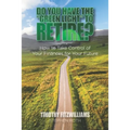 Do You Have the "Green Light" to Retire?: How to Take Control of Your Finances for Your Future