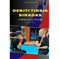 Dekiti Tirsia Siradas: A Beginner's Manual