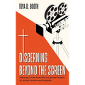 Discerning Beyond the Screen