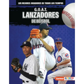 G.O.A.T. Lanzadores de Béisbol (G.O.A.T. Baseball Pitchers)