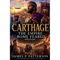 Carthage: The Empire Rome Feared
