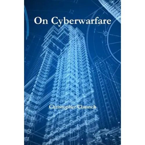 On Cyberwarfare