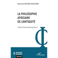 La philosophie africaine de l'Antiquité