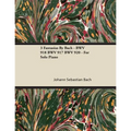 3 Fantasias By Bach - BWV 918 BWV 917 BWV 920 - For Solo Piano
