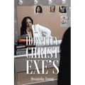 Identity Christ Exe's