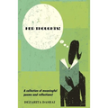 Her Thoughts! A collection of meaningful poems and reflections!