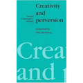 Creativity and Perversion