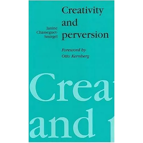 Creativity and Perversion
