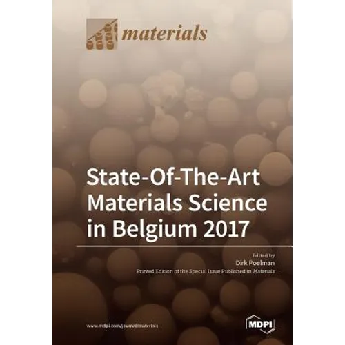 State-Of-The-Art Materials Science in Belgium 2017