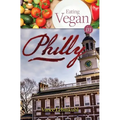 Eating Vegan in Philly