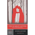 The Scarlet Letter and Other Writings: A Norton Critical Edition