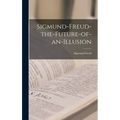 Sigmund-freud-the-future-of-an-illusion