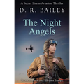 The Night Angels: Secret missions over war-torn Europe