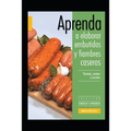 Aprenda a elaborar embutidos y fiambres caseros: Colección conocer y aprender