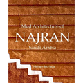Mud Architecture of Najran, Saudi Arabia