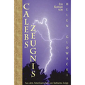 Calebs Zeugnis