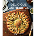 Delicious Gatherings: Recipes to Celebrate Together