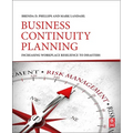 Business Continuity Planning: Increasing Workplace Resilience to Disasters