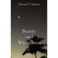 Beauty and Wickedness: poems