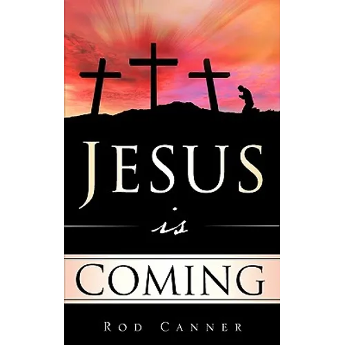 Jesus Is Coming
