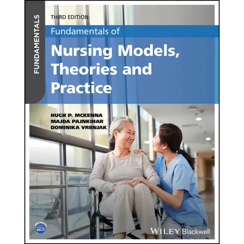 Fundamentals of Nursing Models, Theories and Practice