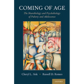 Coming of Age: The Neurobiology and Psychobiology of Puberty and Adolescence