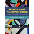 User-Centered Assessment Design: An Integrated Methodology for Diverse Populations