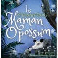 Les mésaventures de Maman Opossum