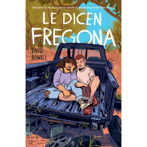 Le Dicen Fregona: Poemas de Un Chavo de la Frontera / They Call Her Fregona