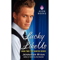 Lucky Like Us: Book Two: The Hunted Series
