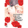 Scattering His Virgin Bloom, Vol. 2