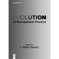 Evolution of Management Practice