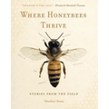 Where Honeybees Thrive: Stories from the Field