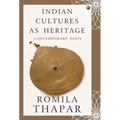 Indian Cultures as Heritage