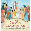 The Good Samaritan and Other Parables of Jesus