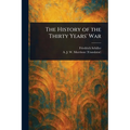 The History of the Thirty Years' War