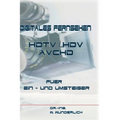 Digitales Fernsehen HDTV / HDV & AVCHD für Ein- und Umsteiger