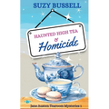 Haunted High Tea and Homicide
