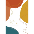 In the Beginning: A Love God Greatly Bible Study Journal