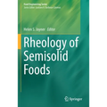 Rheology of Semisolid Foods