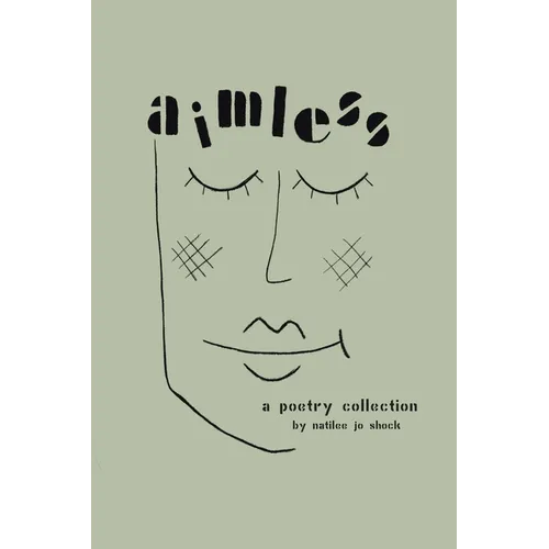 Aimless: A Poetry Collection