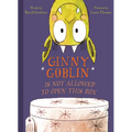 Ginny Goblin Is Not Allowed to Open This Box