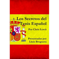 Los Secretos del Tenis Español