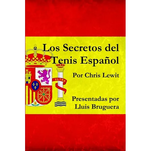 Los Secretos del Tenis Español