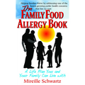 The Family Food Allergy Book: A Life Plan You and Your Family Can Live with