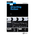 Basics Film-Making 03: Directing Fiction