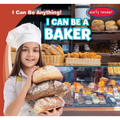 I Can Be a Baker