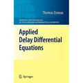 Applied Delay Differential Equations